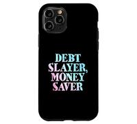 Debt Slayer Money Saver Case for iPhone 11 Pro