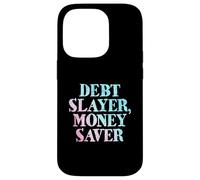 Debt Slayer Money Saver Case for iPhone 14 Pro