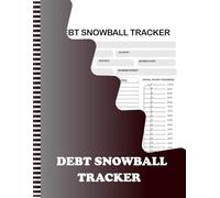 Debt Snowball Tracker: Smart Money Management Tool, Track Balances, Due Dates, and Progress Toward a Debt-Free Life