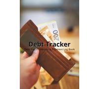 Debt Tracker: Debt Payoff Planner & Payment Log Book