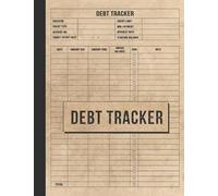 Debt Tracker: Simple Undated Debt Tracker Book And Organizer, Debt Tracker Spreadsheet, Money Debt Tracker Keeper Budgeting Financial Planning, Track Your Debt
