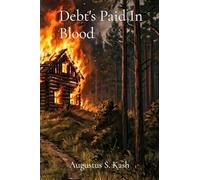 Debt's Paid In Blood
