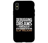 Debugging Dreams Powered By Espresso Programmer Case for iPhone X/XS