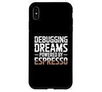 Debugging Dreams Powered By Espresso Programmer Case for iPhone XS Max