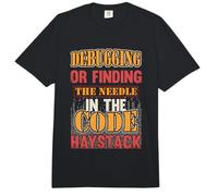 Debugging Finding The Needle in The Code Haystack Progammer Comfort Colors Adult Heavyweight T-Shirt