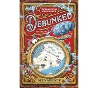 Debunked: Volume One of the Terravenum Chronicles