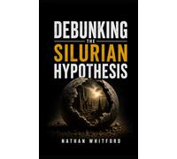 Debunking the Silurian Hypothesis