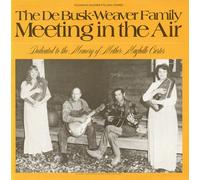 DEBUSK-WEAVER FAMILY - Meeting in the Air