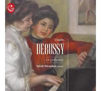 Sylvie Nicephor – Debussy: 24 Preludes – Vinyl – Calliope