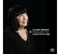 Debussy / Brownridge - Preludes / Book 1 & 2 [New SACD] Hybrid SACD