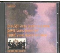 Debussy, Claude - Debussy/Fauré/Ravel - String Quartets /THE PRO ARTE QUARTET