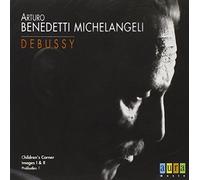Arturo Benedetti Michelangeli - Plays Debussy
