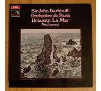 Debussy, Claude - Sir John Barbirolli, Orchestre De Paris - La Mer / Nocturnes