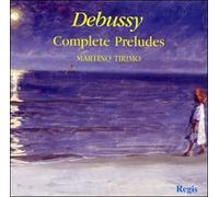 Debussy: Complete Preludes / Martino Tirimo