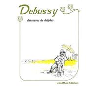 Debussy: Danseuses de Delphes for Piano Solo (Original Edition)