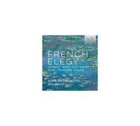 DEBUSSY/FAURE/ROMA TRE ORCHESTRA: FRENCH ELEGY - CD