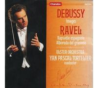 Debussy: Images, Ravel: Rapsodie Espagnole, Alborada del Gracioso