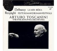 Debussy: La Mer & Iberia / Respighi: Römische Feste