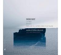 Debussy: La Mer, Images, Prélude à l'après-midi d'un faune