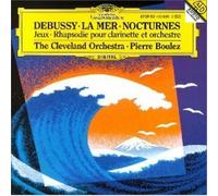 Debussy La Mer Nocturnes Jeux Rhapsodie pour clarinette et orchestre
