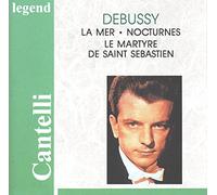 Debussy - La Mer / Nocturnes / Le Martyre De St Sebastien