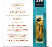 Debussy: La mer / Ravel: Scheherazade / Chausson: Poème de l'amour et de la mer