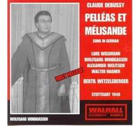 Debussy - Pelléas et Mélisande (Stuttgart 1948 Wetzelsberger)