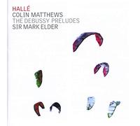 Debussy Préludes for Piano, orchestrated by Colin Matthews