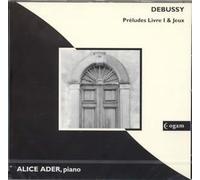 Debussy: Preludes Livre 1 & Je