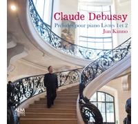 DEBUSSY: PRELUDES POUR PIANO LIVRES 1 ET 2