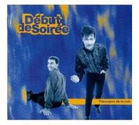 Début De Soirée - Passagers De La Nuit