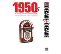 Decade by Decade 1950s: Ten Years of Popular Hits Arranged for Easy Piano