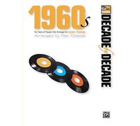 Decade by Decade 1960s: Ten Years of Popular Hits Arranged for Easy Piano
