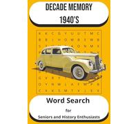 Decade Memory: 1940s Word Search Puzzle Book: Easy-Print Nostalgic Puzzles for Seniors & Adults