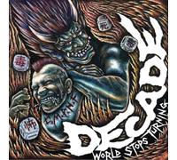 Decade - World Stops Turning [VINYL]