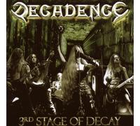 Decadence - The 3rd Stage Of Decay