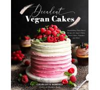 Decadent Vegan Cakes