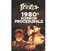 Decades of Terror 2020: 1980s Horror Procedurals: 1
