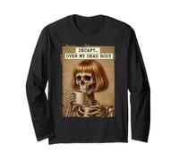 Decaf Over My Dead Body Skeleton Coffee Lover Long Sleeve T-Shirt
