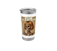 Decaf Over My Dead Body Skeleton Coffee Lover Stainless Steel Insulated Tumbler