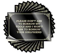 Decal Funny Outdoor Decor Self-Adhesive & Cute Food Laminated - Please Don't Ask to Borrow My Tools and I Won't Ask to Borrow Your Girlfriend for Bar for Home Decor | Peel and(8X12CM-5Pcs)