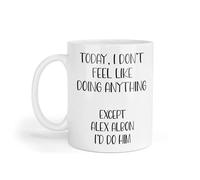 Decalarama Alex Albon Mug Gift I Don't Feel Like Doing Anything Except * I'd Do Him Nice Cute Novelty F1 Fan Cup