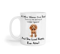 Decalarama Cocker Spaniel Mug Gift A Wise Woman Once Said Fuck It I'm Getting A Nice Cute Novelty Dog Owner Printed Cup Present