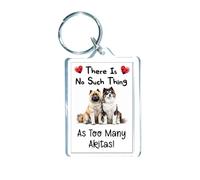 Decalarama Dog Keyring Gift - There's No Such Thing As Too Many Akitas - Cute Fun Novelty Present