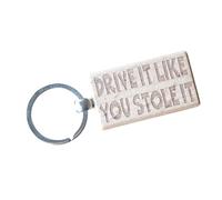 Decalarama Funny Car Van Keyring Gift Drive It Like You Stole It Engraved Wooden Key Fob Fun Novelty Nice Cute Present