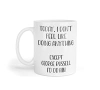 Decalarama George Russell Mug Gift I Don't Feel Like Doing Anything Except * I'd Do Him Nice Cute Novelty F1 Fan Cup