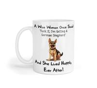 Decalarama German Shepherd Mug Gift A Wise Woman Once Said Fuck It I'm Getting A Nice Cute Novelty Dog Owner Printed Cup Present