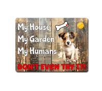 Decalarama Jack Russell Aluminium Metal Sign Gift - My House Don't Even Try It!