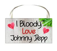 Decalarama Johnny Depp Plaque Gift - I Bloody Love Johnny Depp - Fun Birthday Novelty Present