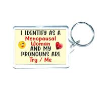 Decalarama Menopause Keyring Gift - I Identify As A Menopausal Woman - Fun Cute Novelty Present